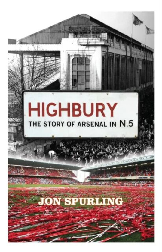 Highbury av Jon Spurling