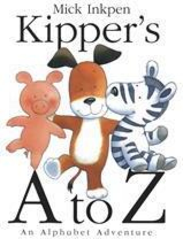 Kipper's A to Z: An Alphabet Adventure