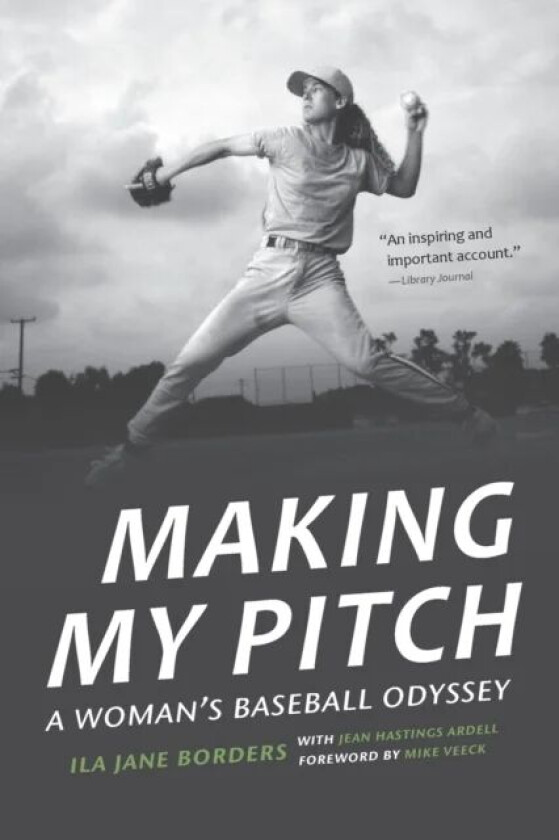 Making My Pitch av Ila Jane Borders, Jean Hastings Ardell