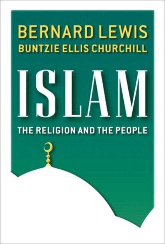 Islam The Religion and the People (paperback)