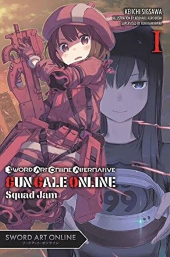 Sword Art Online Alternative Gun Gale Online, Vol. 1 (light novel) av Reki Kawahara, Keiichi Sigsawa