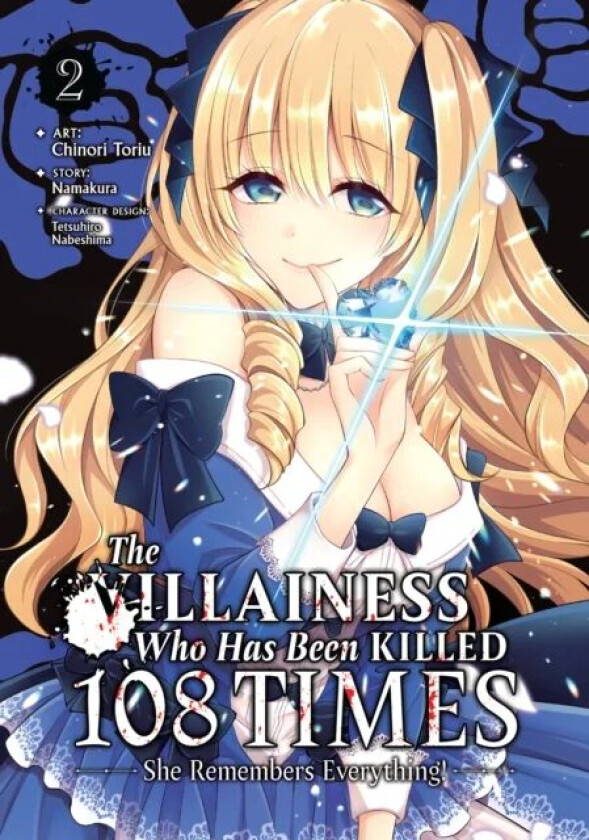 The Villainess Who Has Been Killed 108 Times: She Remembers Everything! (Manga) Vol. 2 av Namakura