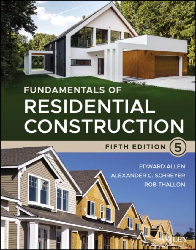 Fundamentals of Residential Construction av Edward (Yale University Allen, Massachusetts Institute of Technology), Alexander C. (University of Oregon)