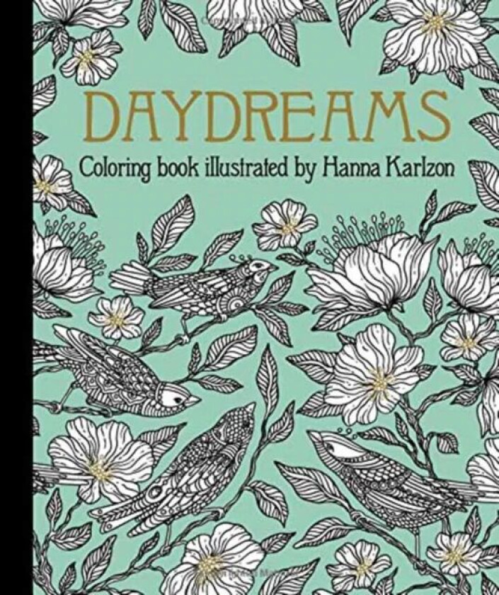 Daydreams Coloring Book av Hanna Karlzon