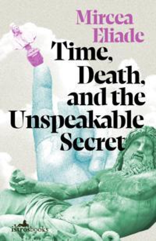 Time, Death and the Unspeakable Secret
