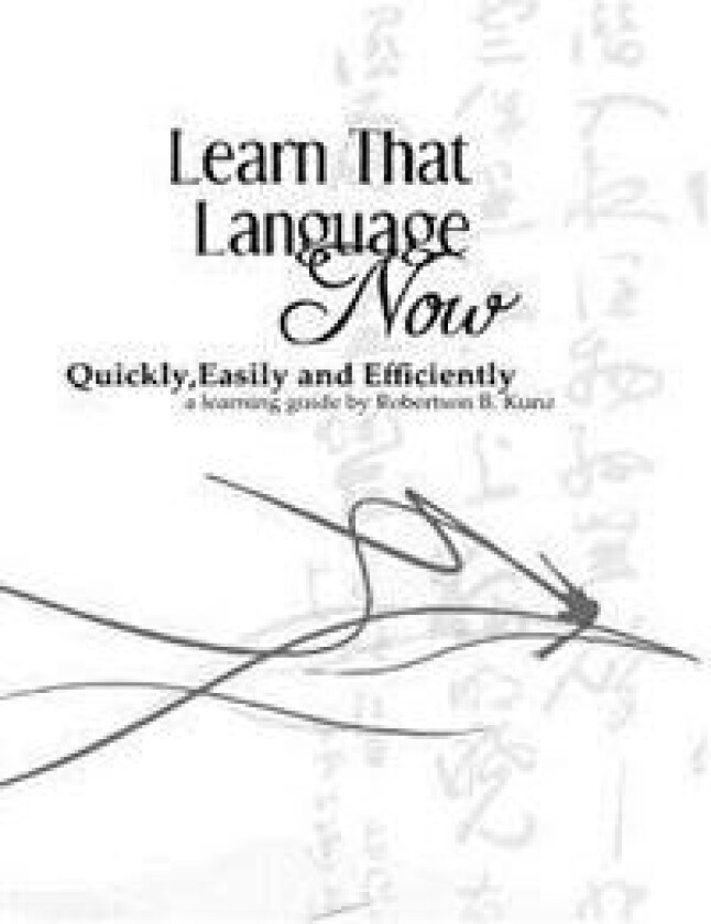 Learn That Language Now