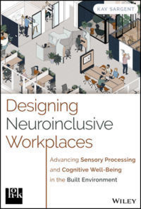 Designing Neuroinclusive Workplaces