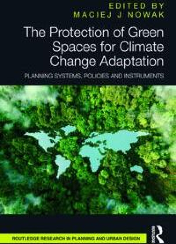 The Protection of Green Spaces for Climate Change Adaptation
