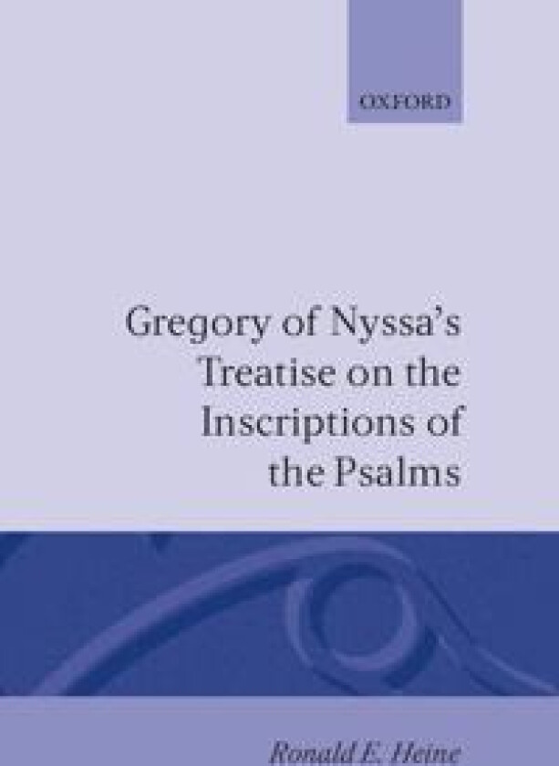 Gregory of Nyssa's Treatise on the Inscriptions of the Psalms