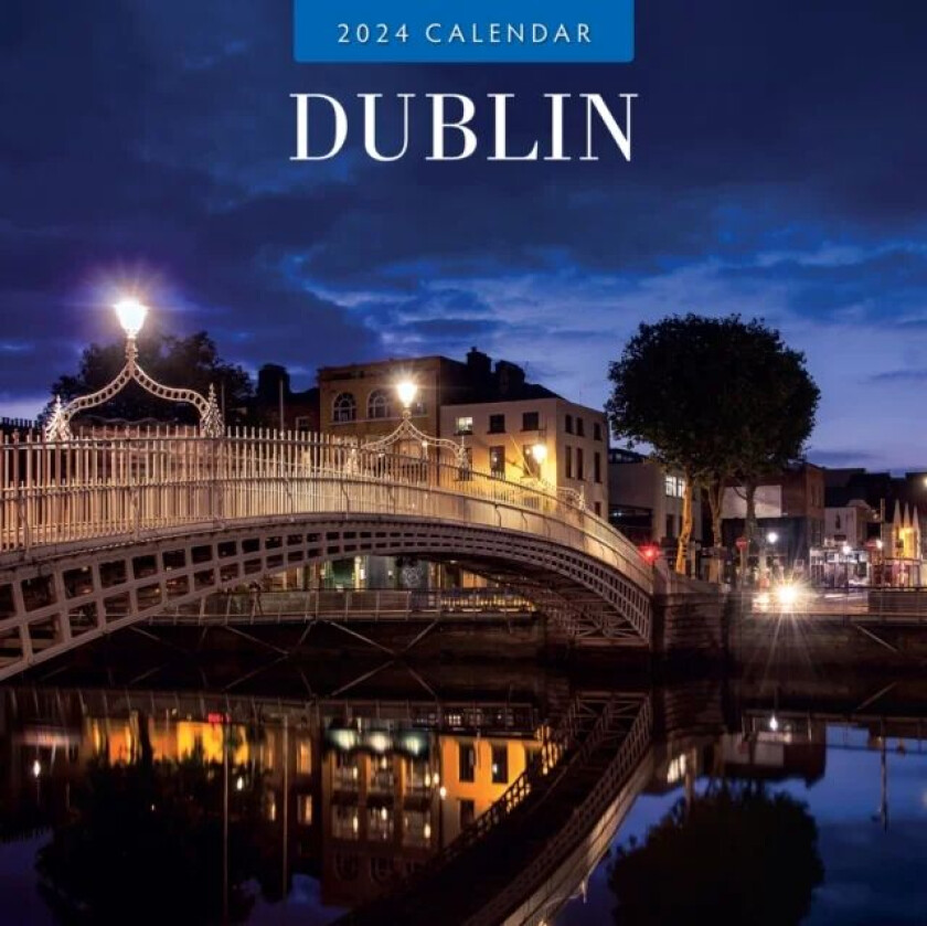 Dublin 2024 Square Wall Calendar av Red Robin Publishing Ltd.