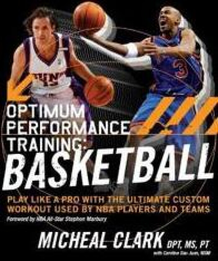 Optimum Performance Training: Basketball