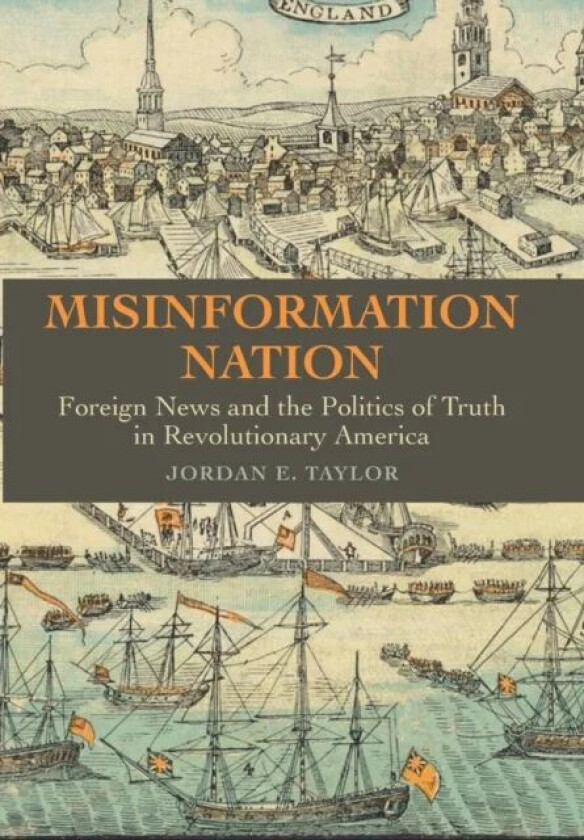 Misinformation Nation av Jordan E. Taylor