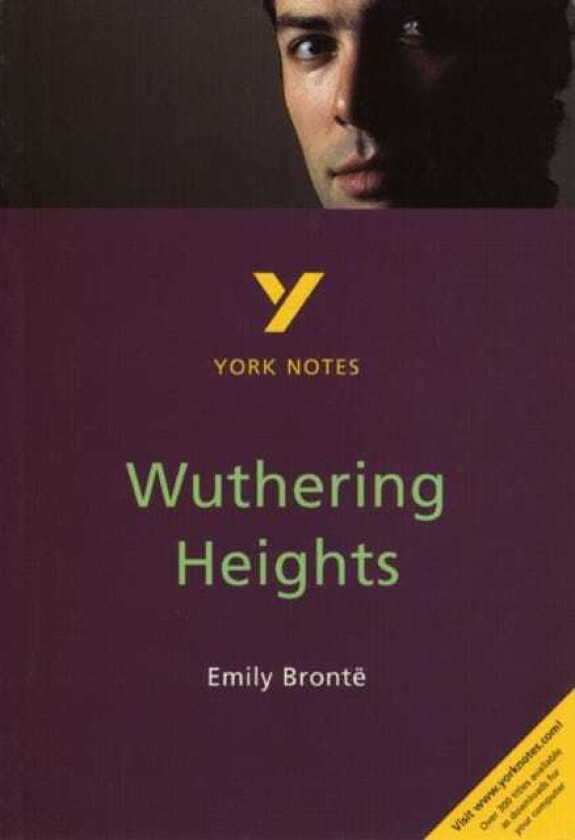 Wuthering Heights: York Notes for GCSE everything you need to study and prepare for the 2025 and 2026 exams (York Notes)