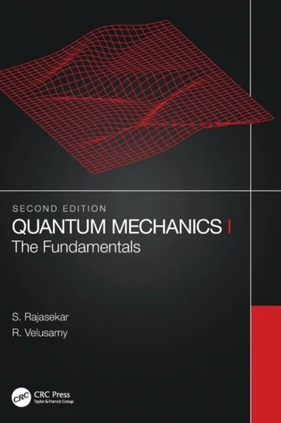 Quantum Mechanics I av S. Rajasekar, R. (ANJA College Tamilna Velusamy