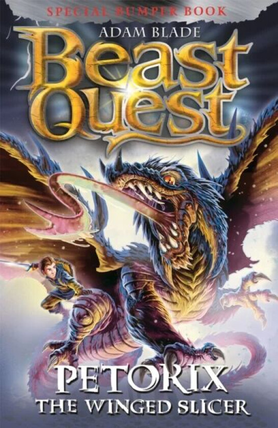 Beast Quest: Petorix the Winged Slicer av Adam Blade