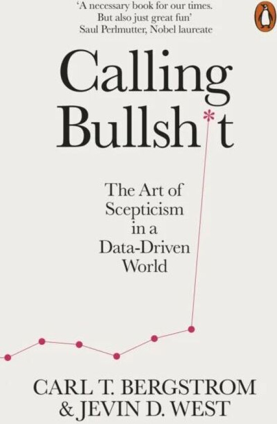 Calling Bullshit av Jevin D. West, Carl T. Bergstrom