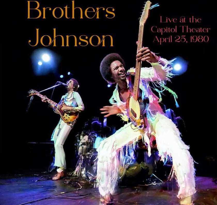 The Brothers Johnson Live At The Capitol Theater April 25, 1980 LP/Vinyl