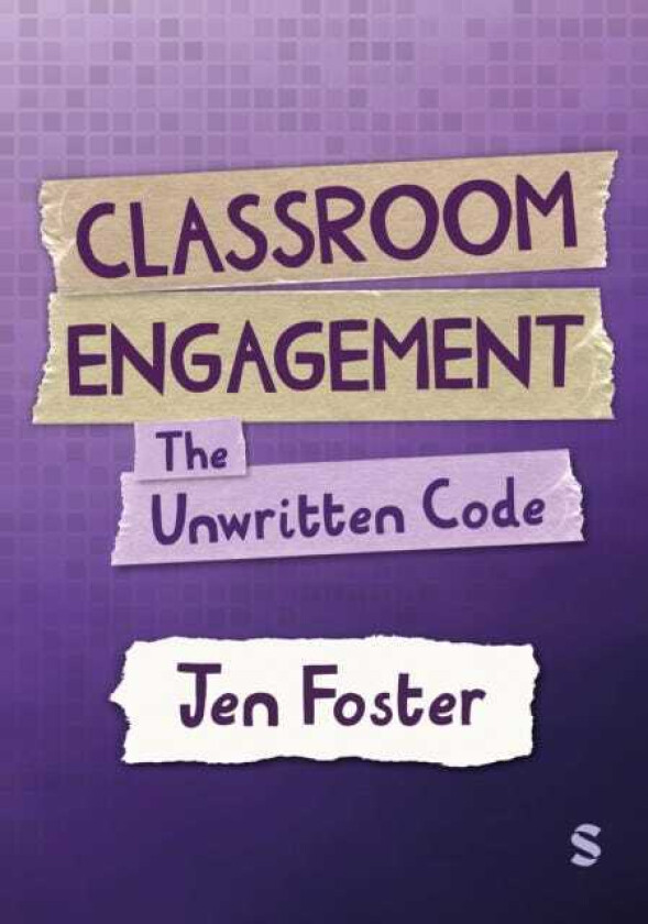 Classroom Engagement: The unwritten code