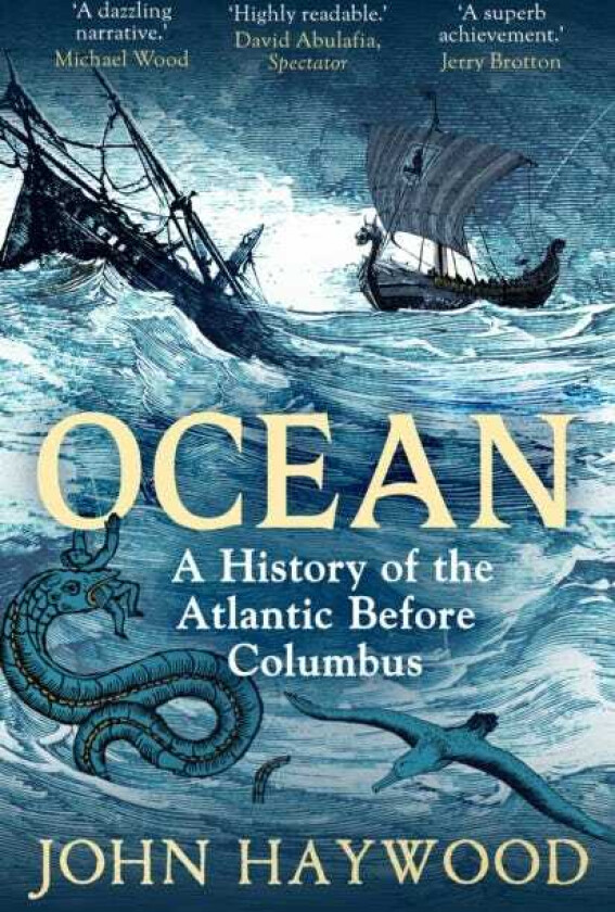 Ocean A History of the Atlantic Before Columbus