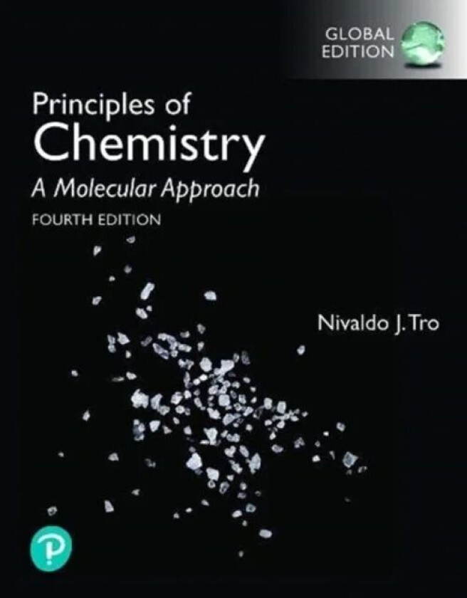 Principles of Chemistry: A Molecular Approach, Global Edition av Nivaldo Tro
