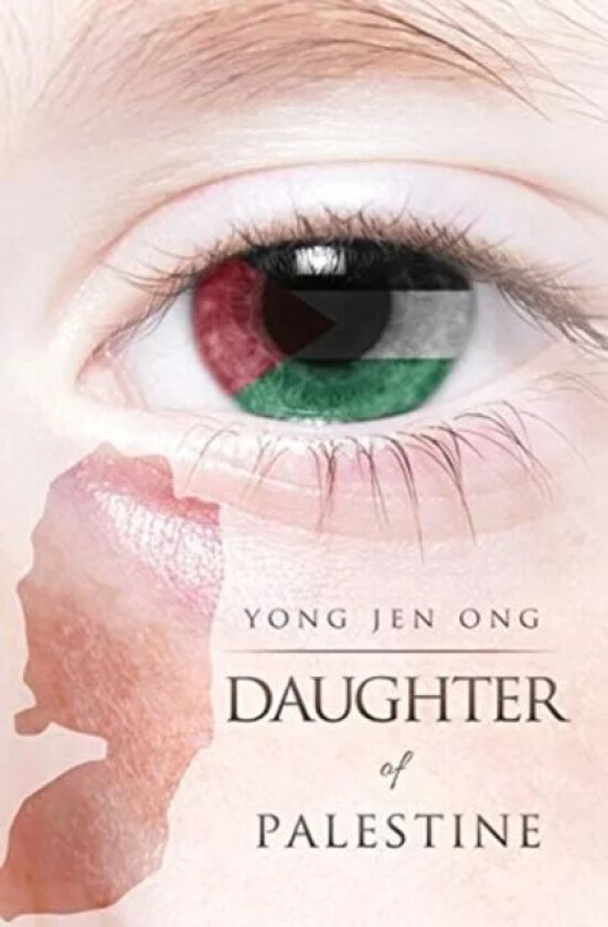 Daughter of Palestine av Yong Jen Ong