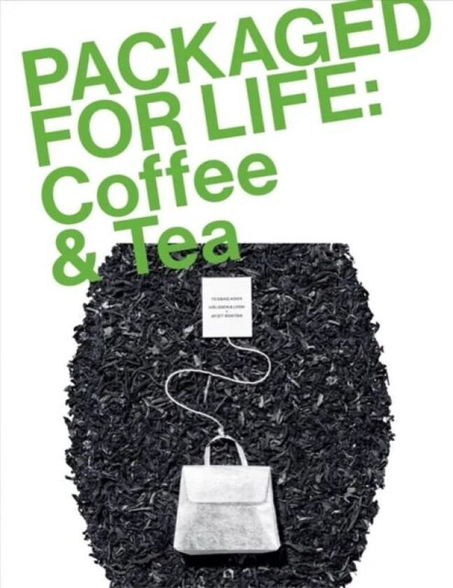 Packaged for Life: Coffee & Tea av Victionary
