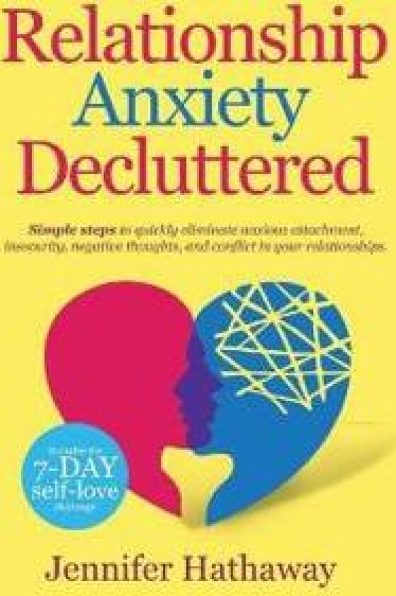 Relationship Anxiety Decluttered