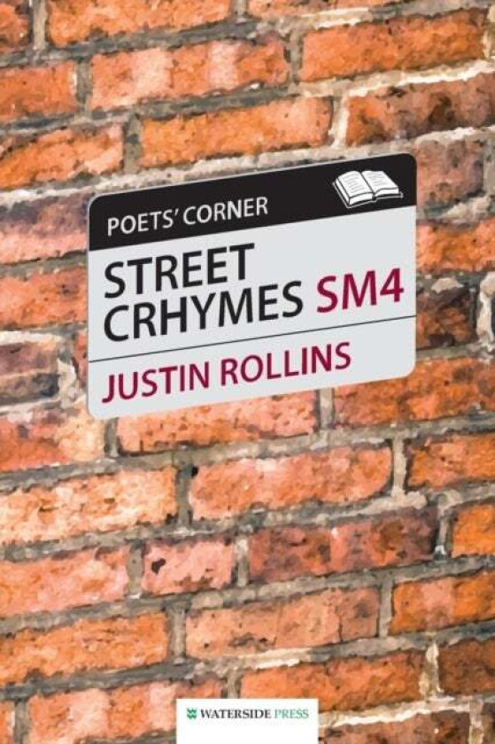 Street Crhymes av Justin Rollins
