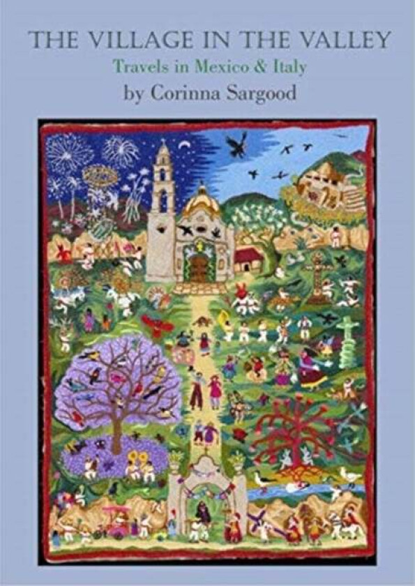 The Village in the Valley av Corinna Sargood