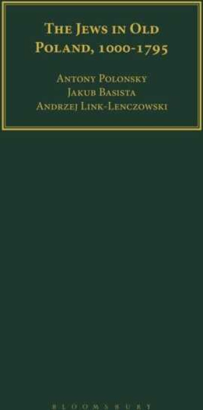The Jews in Old Poland, 10001795