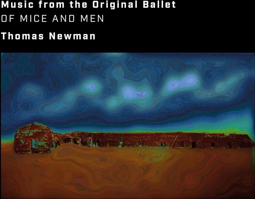 Thomas Newman Of Mice and Men (Music From the Original Ballet) CD