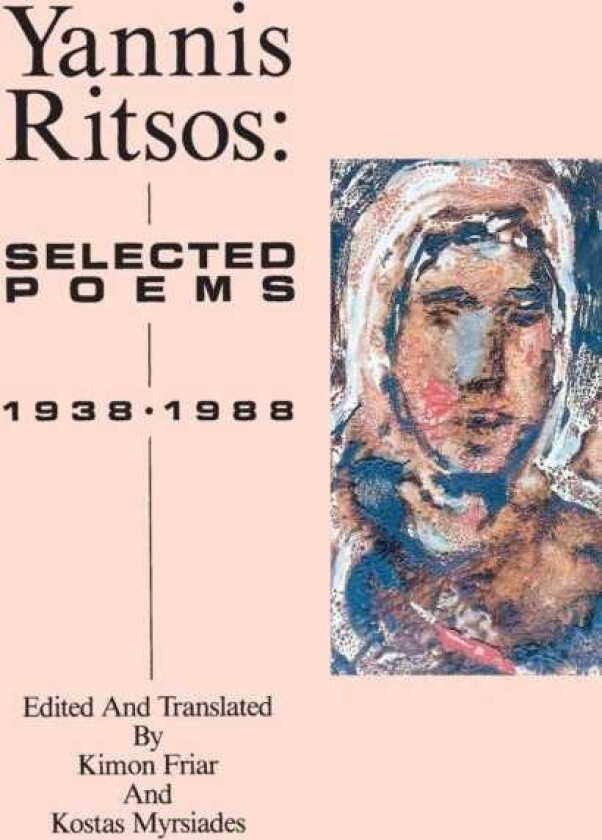 Yannis Ritsos Selected Poems 19381988