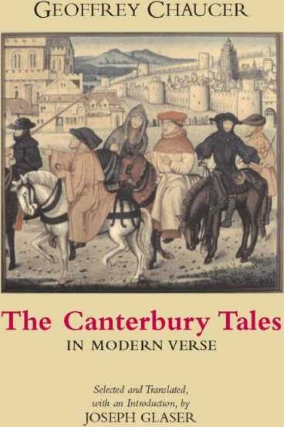 The Canterbury Tales in Modern Verse