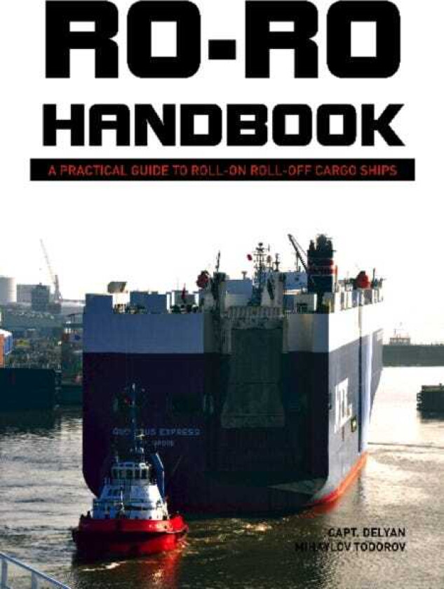 RoRo Handbook A Practical Guide to RollOn RollOff Cargo Ships