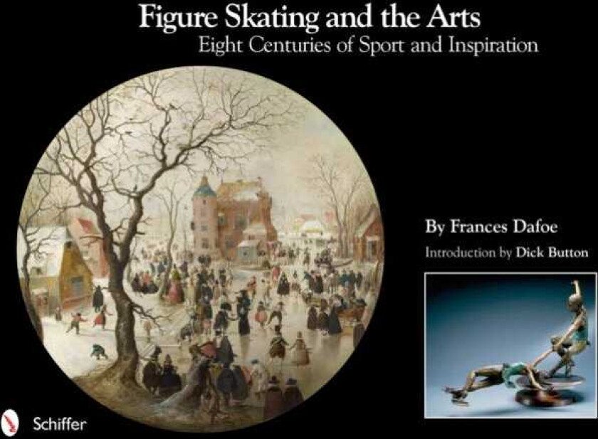 Figure Skating and the Arts Eight Centuries of Sport and Inspiration