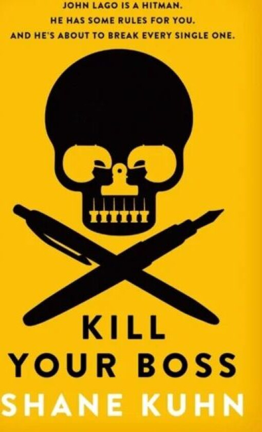 Kill Your Boss av Shane Kuhn