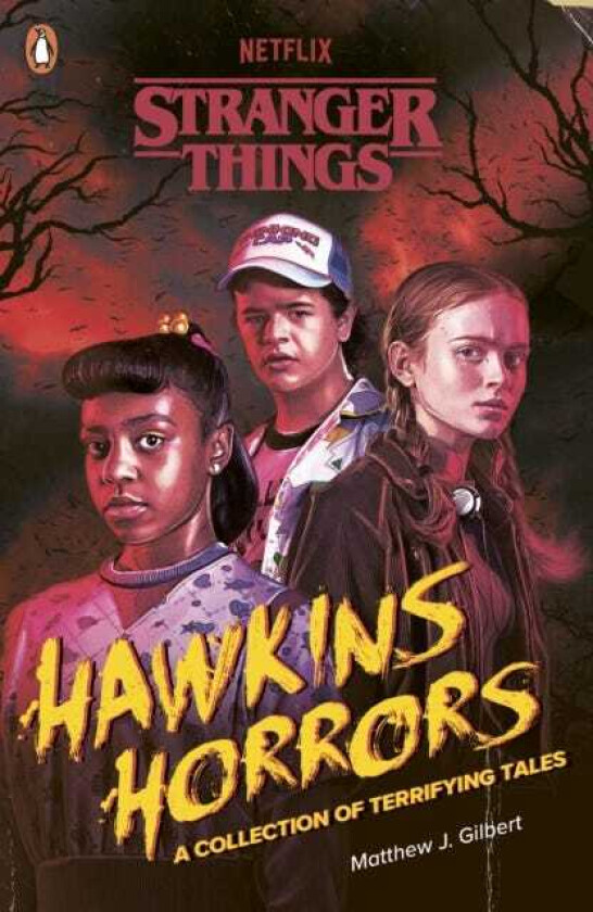Stranger Things: Hawkins Horrors A Collection of Terrifying Tales