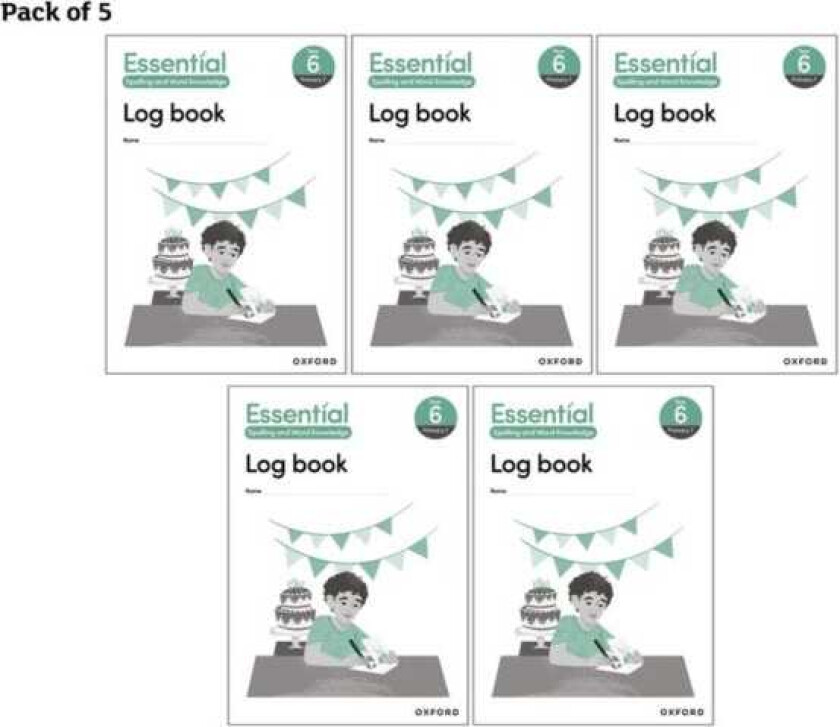 Essential Spelling and Word Knowledge: Year 6: Year 6 Log Book Pack of 5