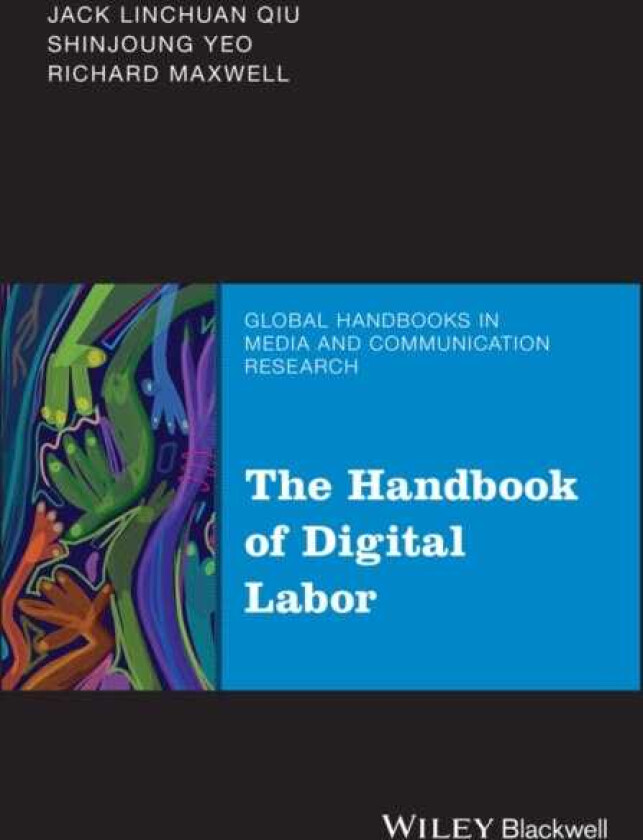 The Handbook of Digital Labor