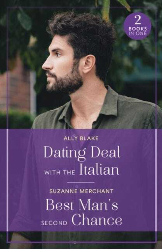 Dating Deal With The Italian / Best Man's Second Chance Dating Deal with the Italian / Best Man's Second Chance