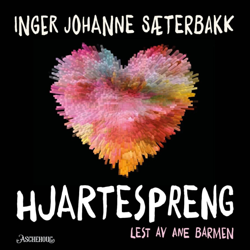 Hjartespreng av Inger Johanne Sæterbakk