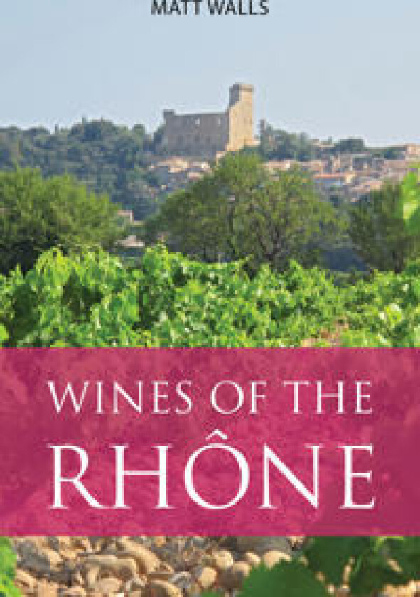 Wines of the Rhône
