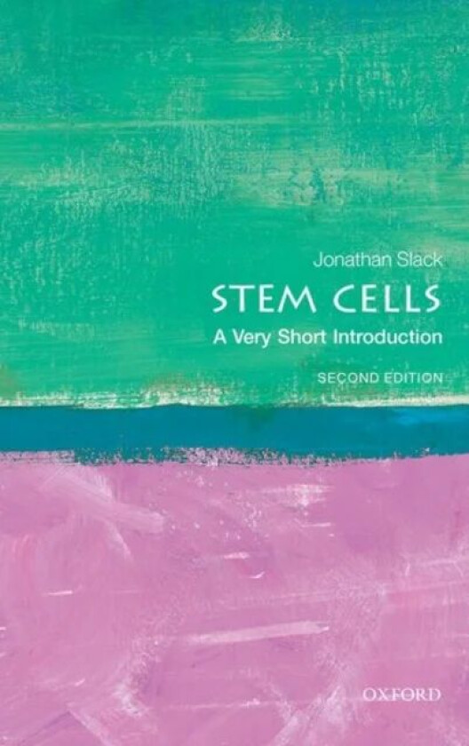 Stem Cells: A Very Short Introduction av Jonathan (Emeritus professor University of Bath and University of Minnesota) Slack