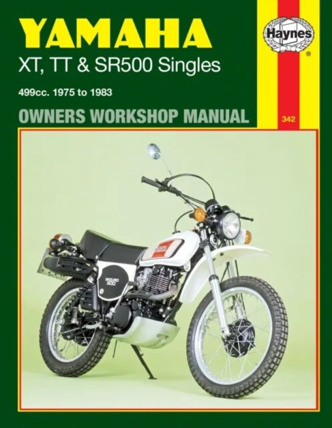 Yamaha XT, TT & SR500 Singles (75 - 83) Haynes Repair Manual av Haynes Publishing