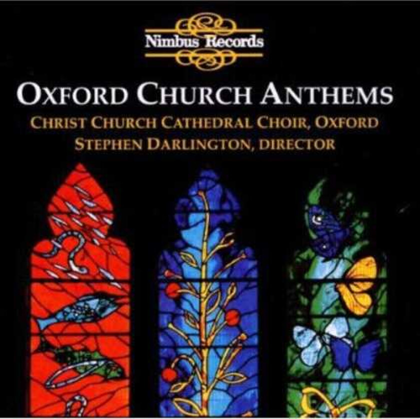 Oxford Christ Church Cathedral Choir, Stephen Farr, Henry Balfour Gardiner, Johannes Eccard, John Rutter, Kenneth Leighton, Thomas Morley, WILLIAM H. HARRIS Oxford Church Anthems CD