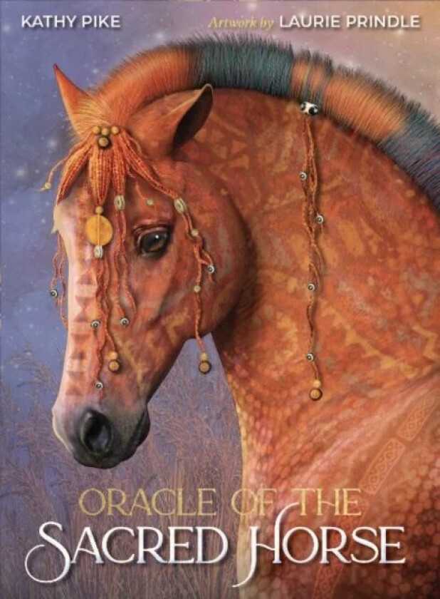 Oracle of the Sacred Horse av Kathy (Kathy Pike) Pike