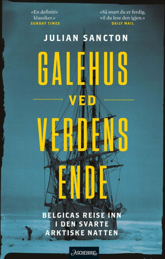Galehus ved verdens ende av Julian Sancton