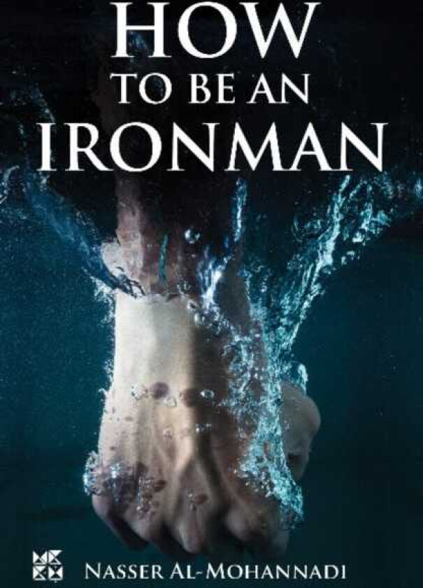 How to Be an Ironman
