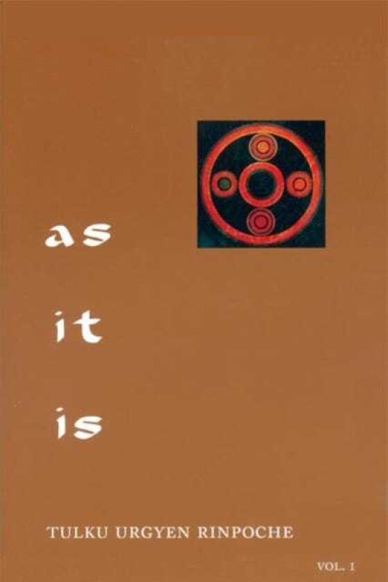 As It Is, Volume II Essential Teachings from the Dzogchen Perspective