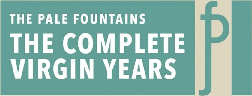 The Pale Fountains The Complete Virgin Years CD
